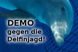 Demo gegen die Delfinjagd am 5. Februar von 11-12 Uhr am Stephansplatz in Wien