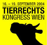 2. Tierrechts- Kongress Wien 2004