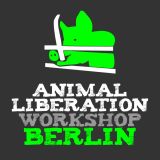 VGT-Tour nach Berlin: Animal Liberation Workshop