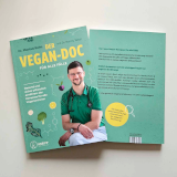 Rezension: „Der Vegan-Doc für alle Fälle. Gesund und sicher pflanzlich ernähren: der Kompass für alle Veganer:innen“ von Dr. Markus Kolm und Dr. Ronny Tekal