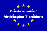 Aktionsplan Tierschutz der EU-Kommission